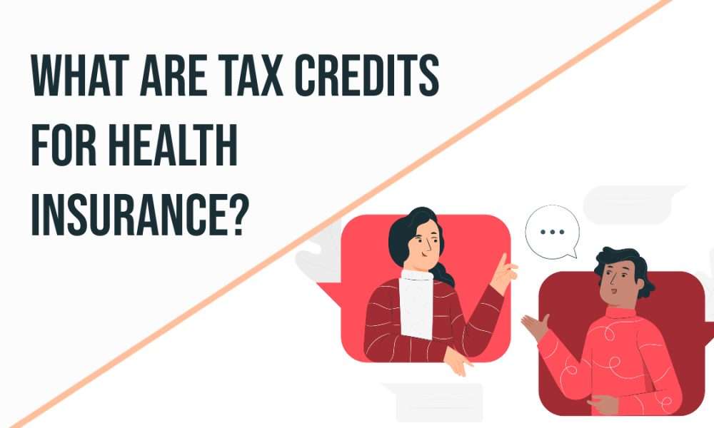 what-are-tax-credits-for-health-insurance-smartly-guide