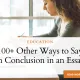 Other Ways to Say In Conclusion in an Essay